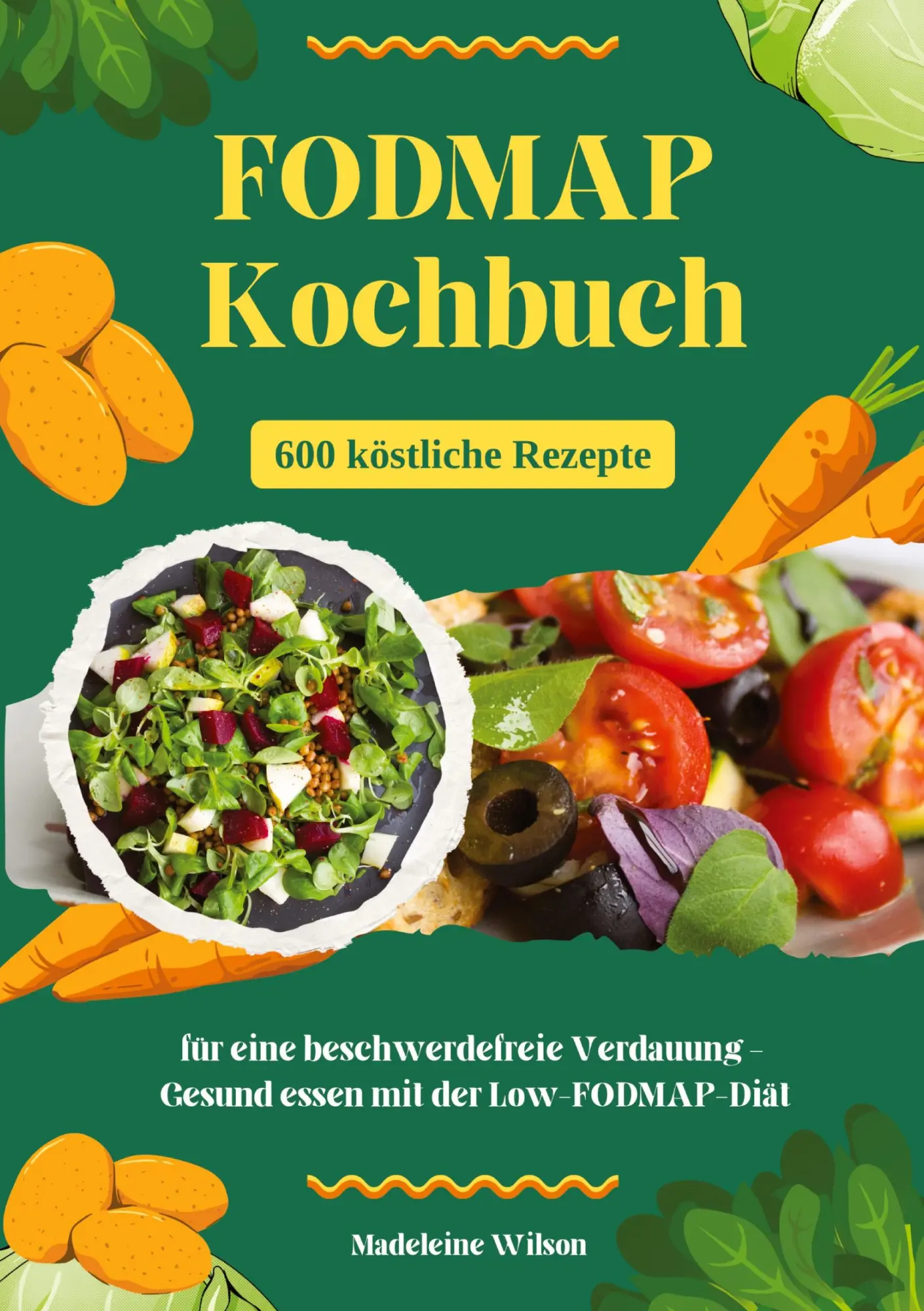 Cover: 9783384377128 | FODMAP Kochbuch: 600 köstliche Rezepte für eine beschwerdefreie...