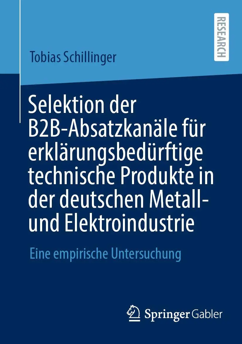Cover: 9783658467128 | Selektion der B2B-Absatzkanäle für erklärungsbedürftige technische...