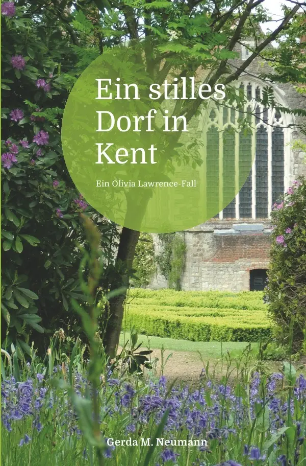 Cover: 9783745037128 | Ein stilles Dorf in Kent | Ein Olivia Lawrence-Fall | Gerda M. Neumann