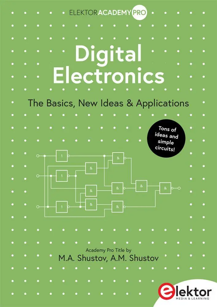 Cover: 9783895767128 | Digital Electronics | The Basics, New Ideas &amp; Applications | Buch