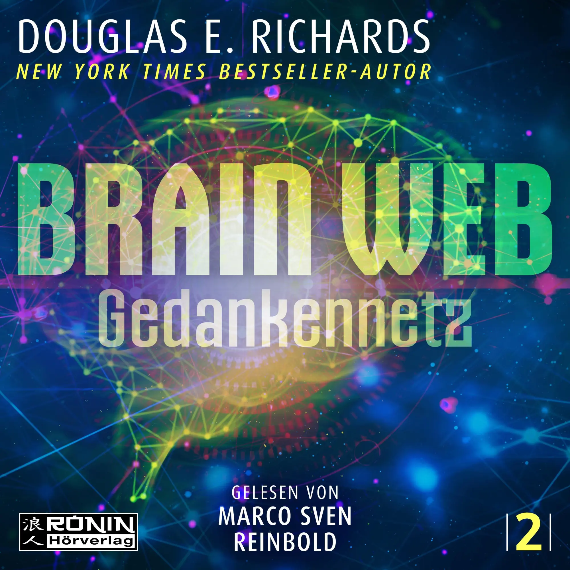 Cover: 9783961547128 | Brain Web | Gedankennetz | Douglas E. Richards | MP3 | Nick Hall