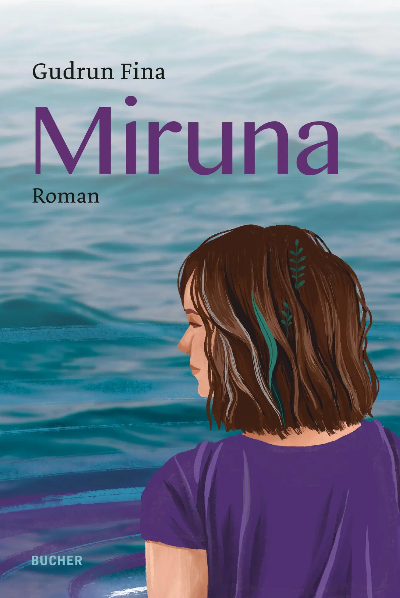 Cover: 9783990187128 | Miruna | Gudrun Fina | Taschenbuch | 208 S. | Deutsch | 2024