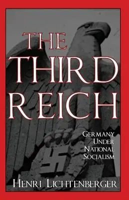 Cover: 9781954357228 | The Third Reich | Germany Under National Socialism | Lichtenberger
