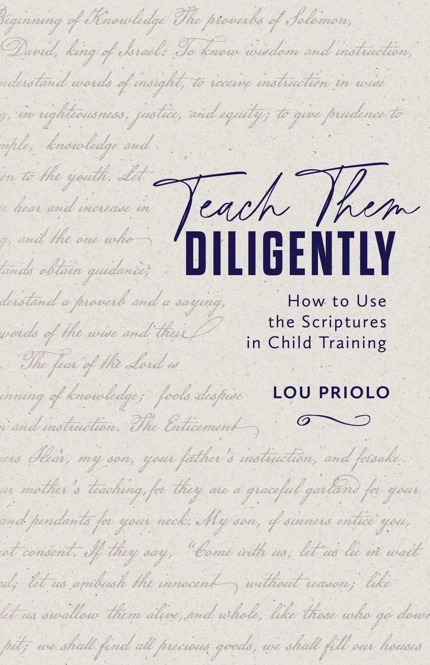 Cover: 9781960297228 | Teach Them Diligently | How to Use the Scriptures in Child Training