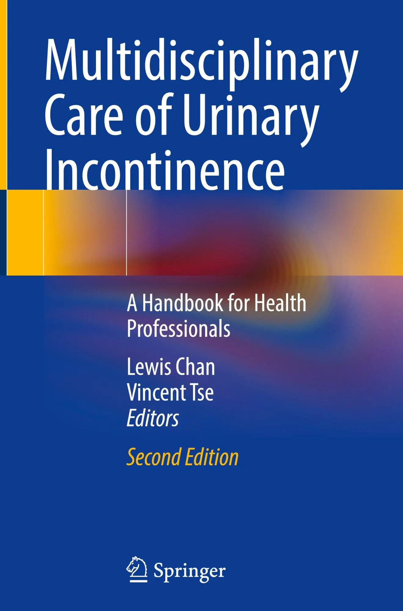 Multidisciplinary Care of Urinary Incontinence