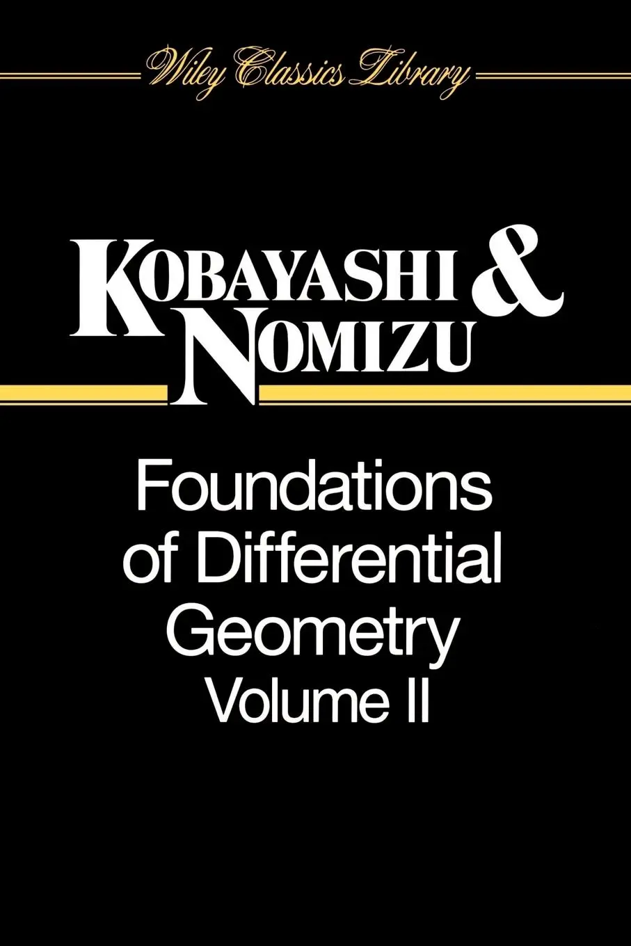 Cover: 9780471157328 | Foundations of Differential Geometry, Volume 2 | Kobayashi (u. a.)