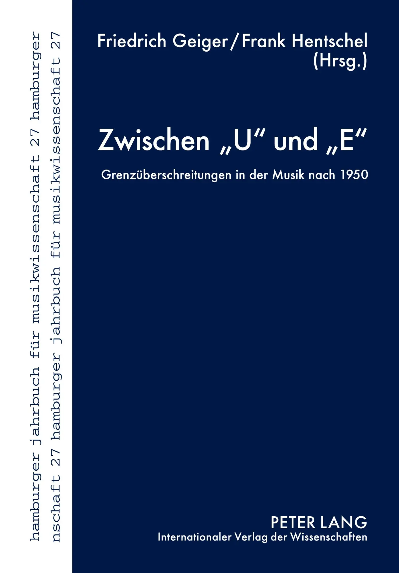 Cover: 9783631617328 | Zwischen 'U' und 'E' | Grenzüberschreitungen in der Musik nach 1950