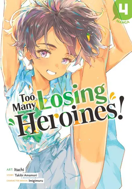 Cover: 9798895617328 | Too Many Losing Heroines! (Manga) Vol. 4 | Takibi Amamori | Buch