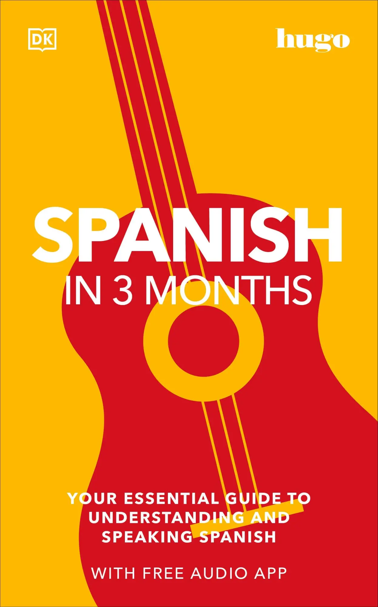 Cover: 9780241537428 | Spanish in 3 Months with Free Audio App | Dk | Taschenbuch | Englisch