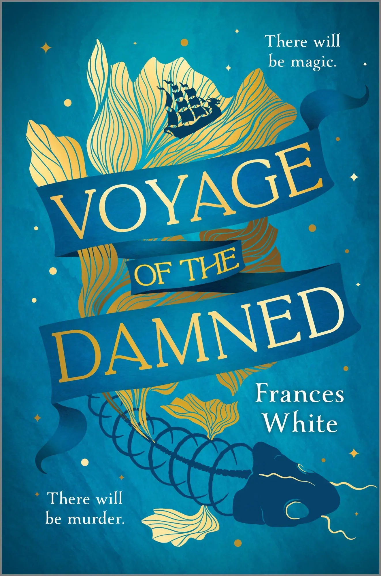 Cover: 9780778387428 | Voyage of the Damned | A Fantasy Novel | Frances White | Buch | 2024