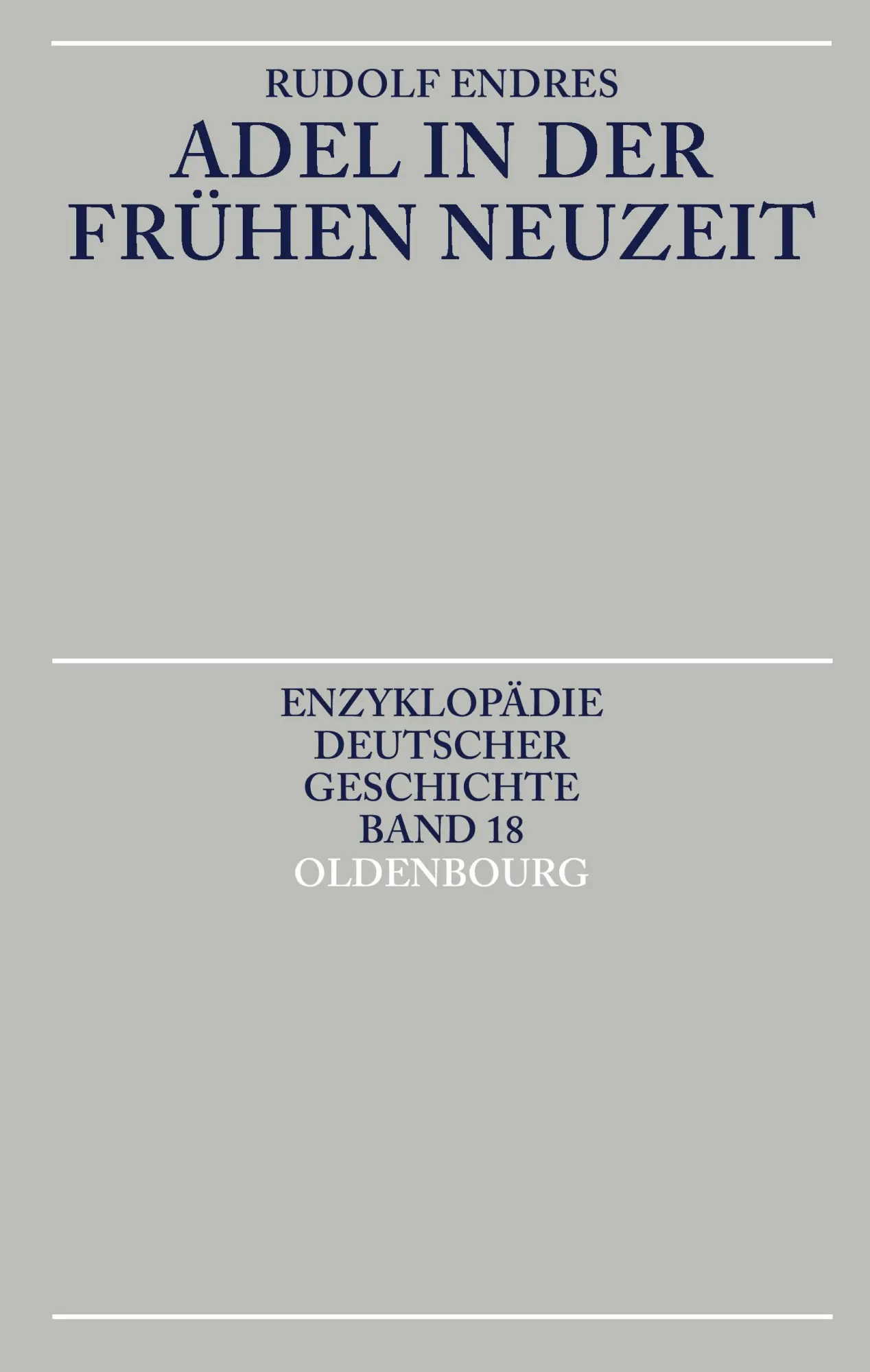 Cover: 9783486557428 | Adel in der Frühen Neuzeit | Rudolf Endres | Taschenbuch | Deutsch