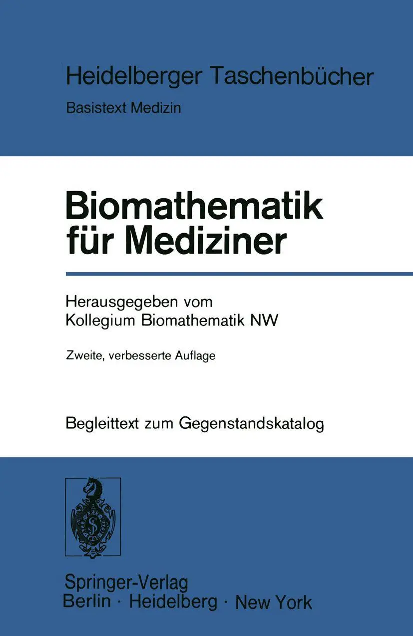 Biomathematik für Mediziner: Begleittext Zum Gegenstandskatalog (Heidelberger Taschenbücher)