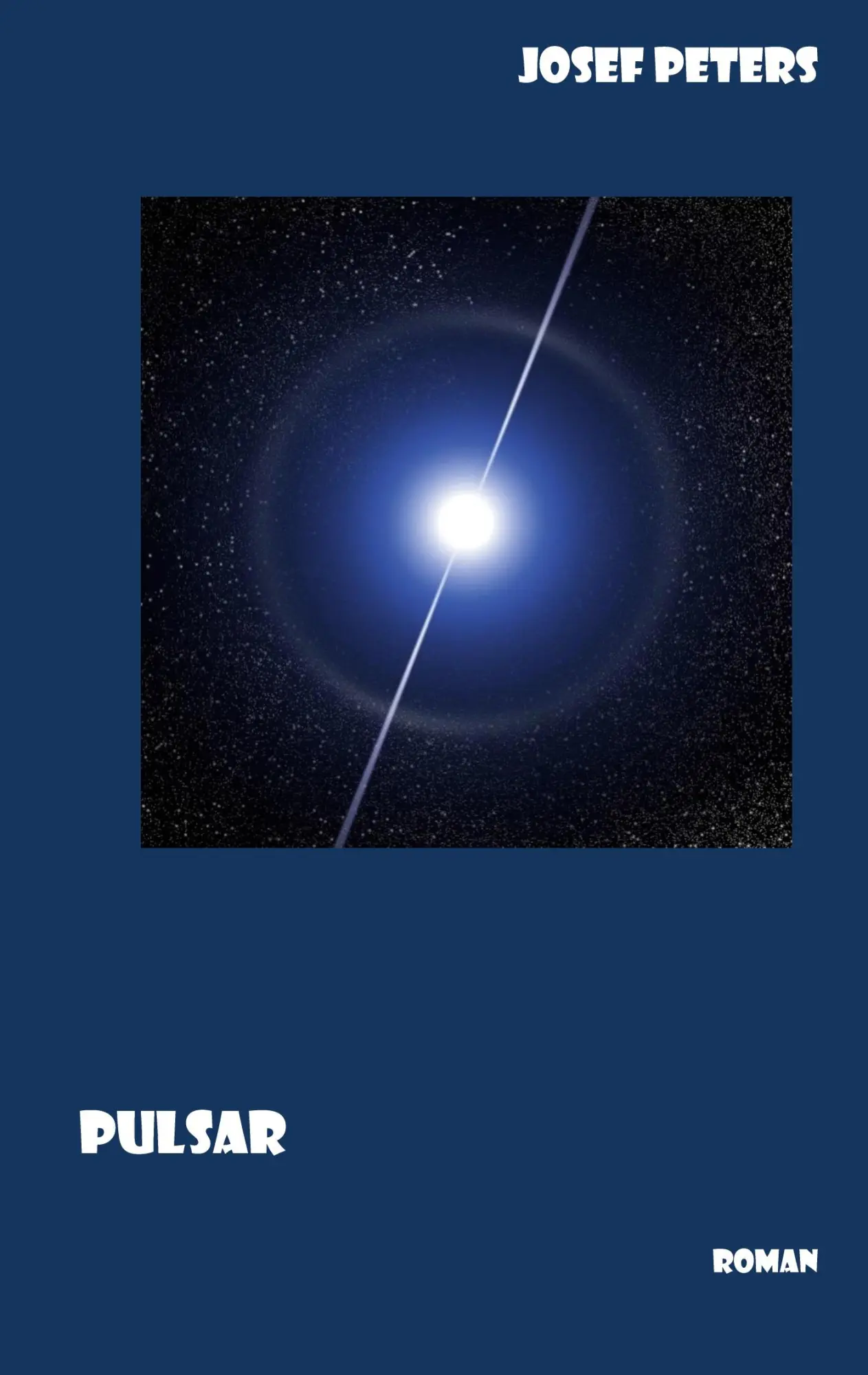 Cover: 9783755767428 | Pulsar | Josef Peters | Taschenbuch | Paperback | 116 S. | Deutsch