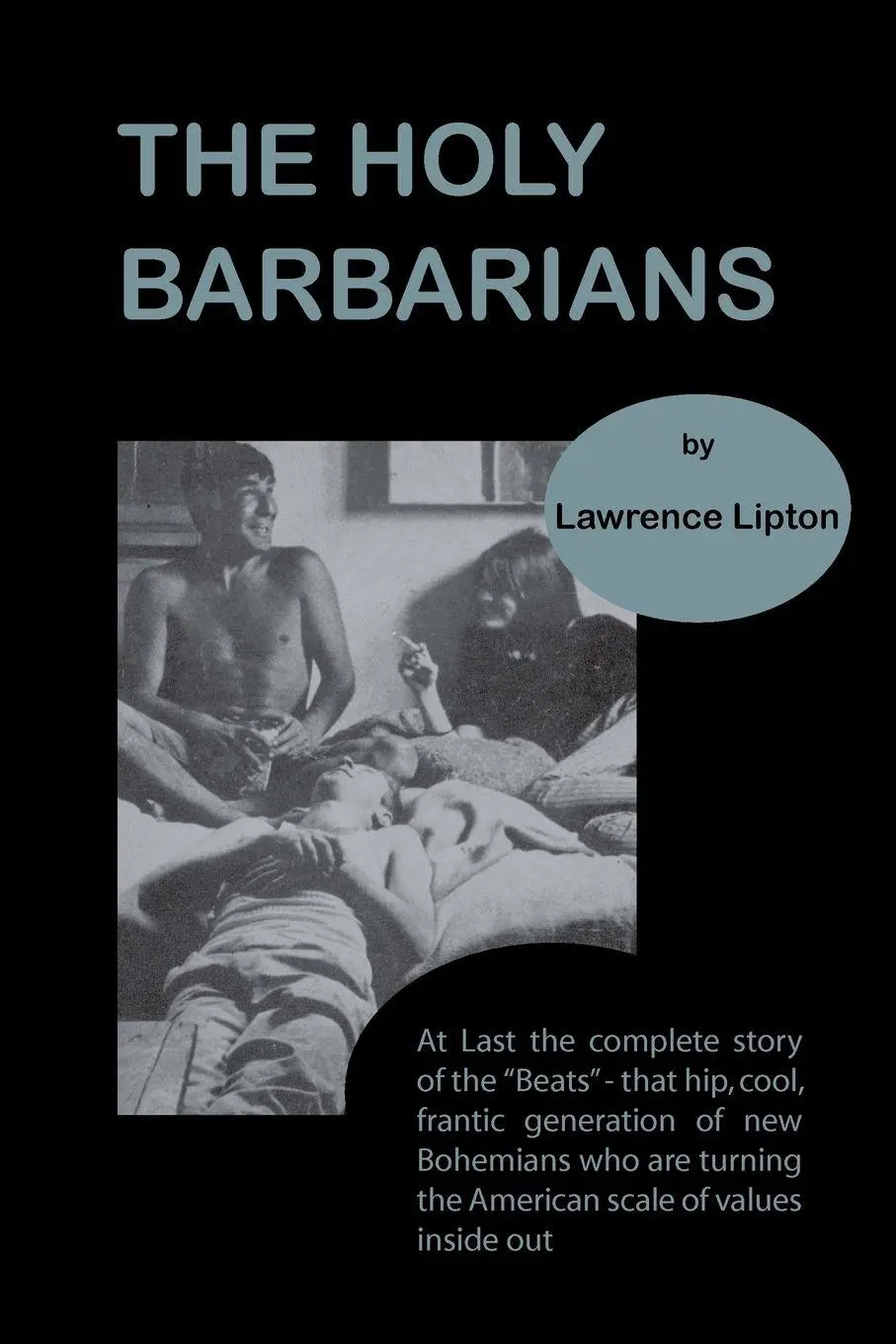 Cover: 9781578987528 | The Holy Barbarians | Lawrence Lipton | Taschenbuch | Englisch | 2010