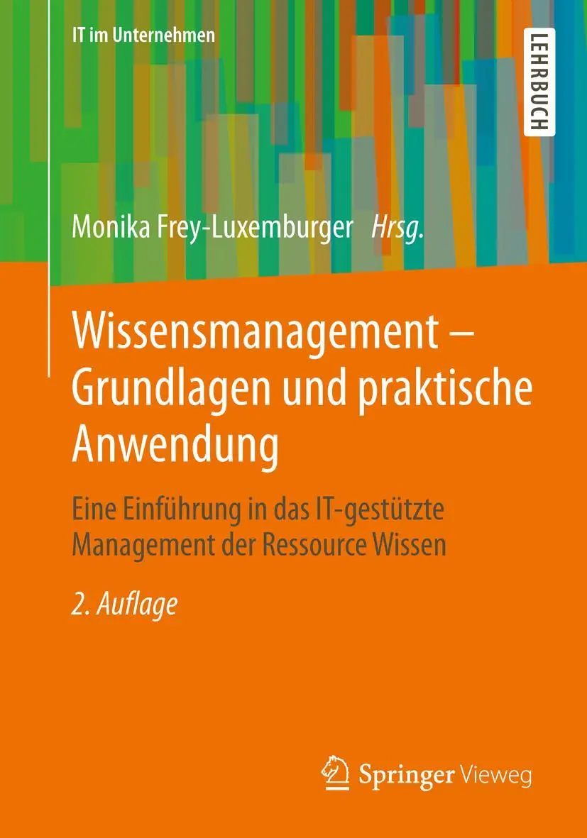 Cover: 9783658047528 | Wissensmanagement - Grundlagen und praktische Anwendung | Taschenbuch