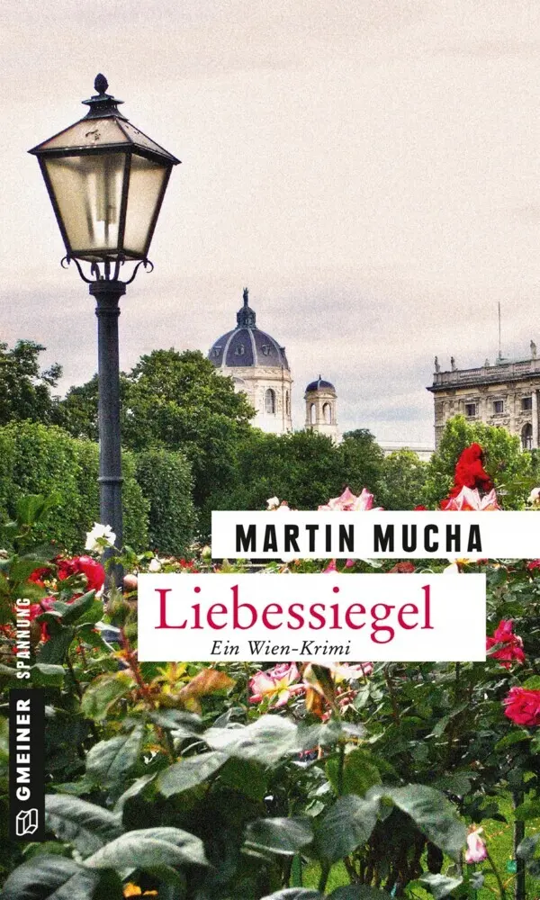 Cover: 9783839217528 | Liebessiegel | Ein Wien-Krimi | Martin Mucha | Taschenbuch | 278 S.