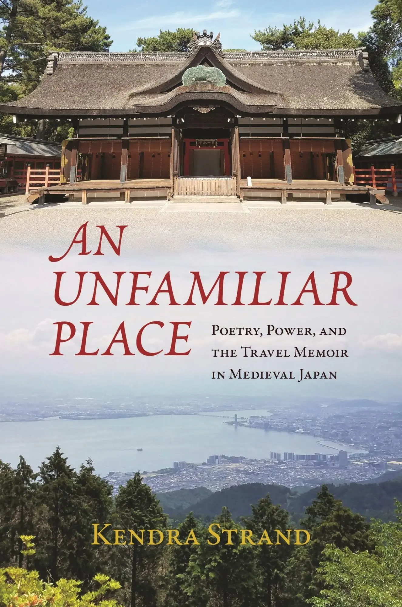 Cover: 9780824897628 | An Unfamiliar Place | Kendra Strand | Buch | Englisch | 2025