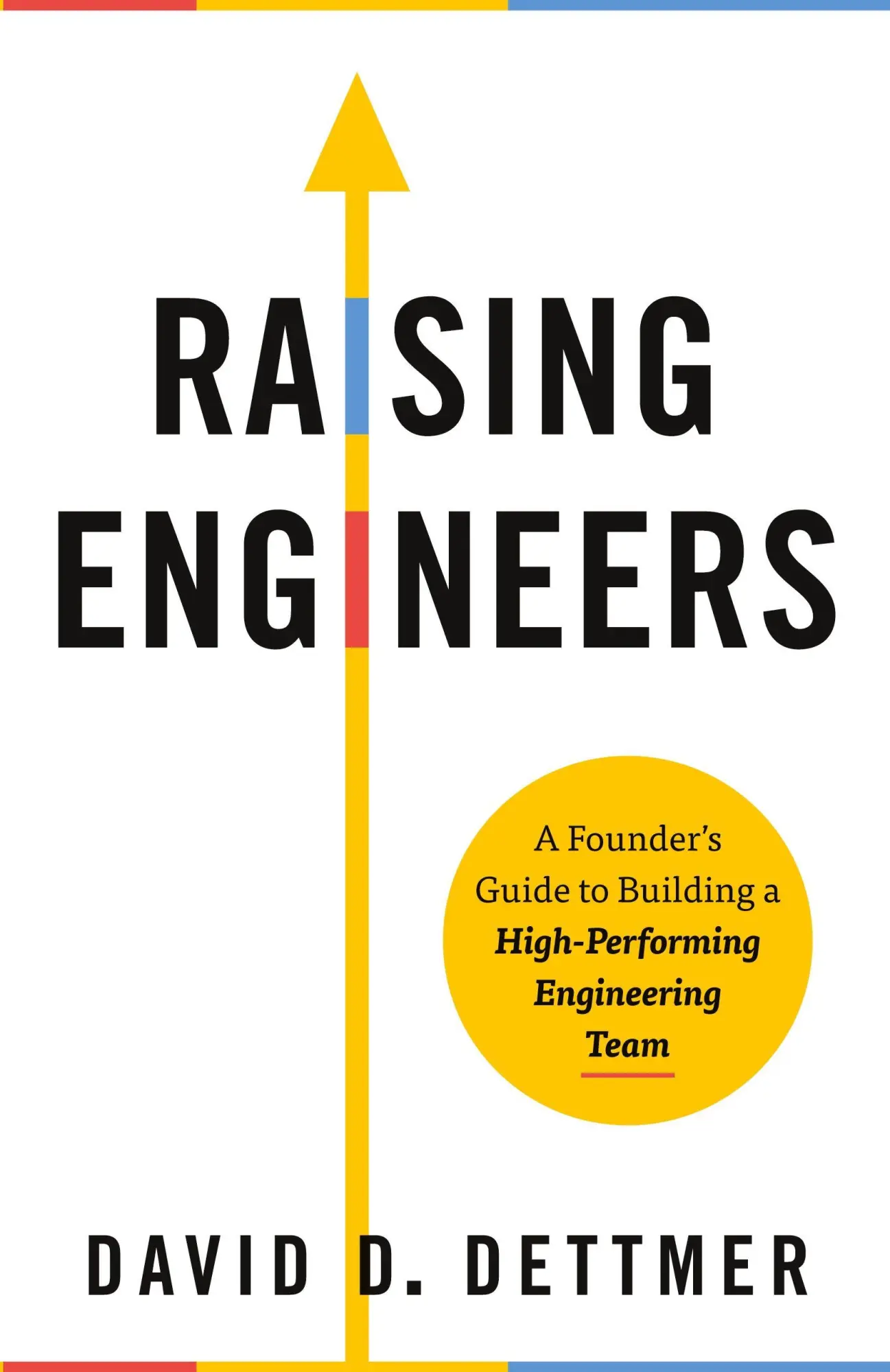 Cover: 9781544527628 | Raising Engineers | David D. Dettmer | Taschenbuch | Englisch | 2022