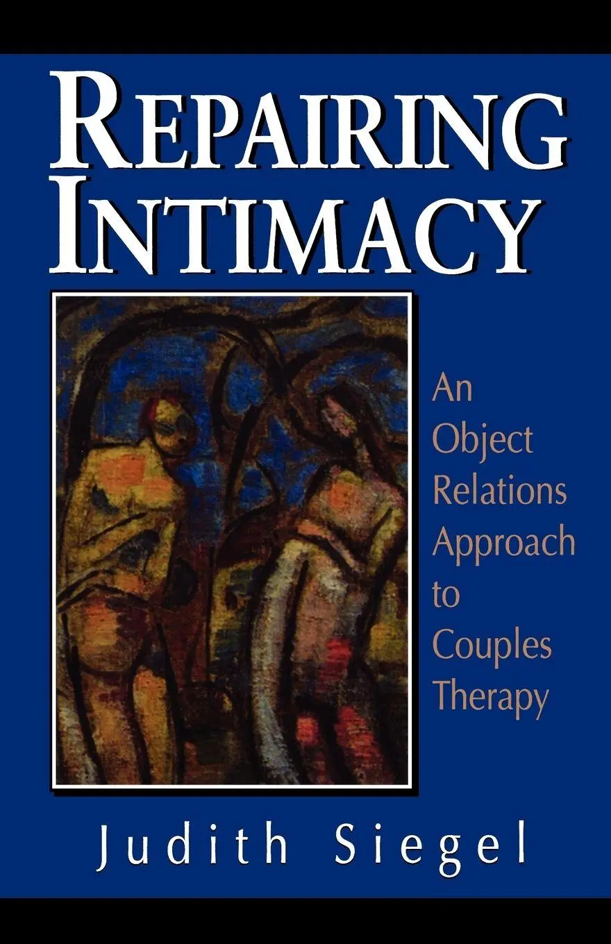 Cover: 9781568217628 | Repairing Intimacy | An Object Relations Approach to Couples Therapy