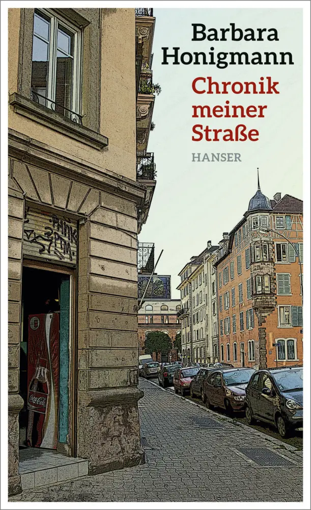 Cover: 9783446247628 | Chronik meiner Straße | Barbara Honigmann | Buch | 154 S. | Deutsch