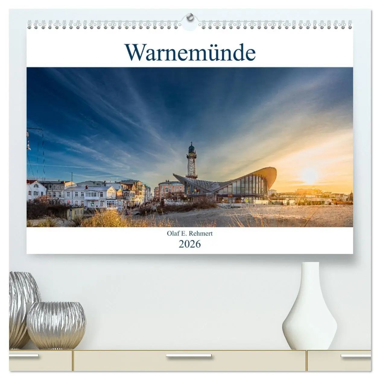 Cover: 9783457447628 | Warnemünde by Olaf Rehmert (hochwertiger Premium Wandkalender 2026...