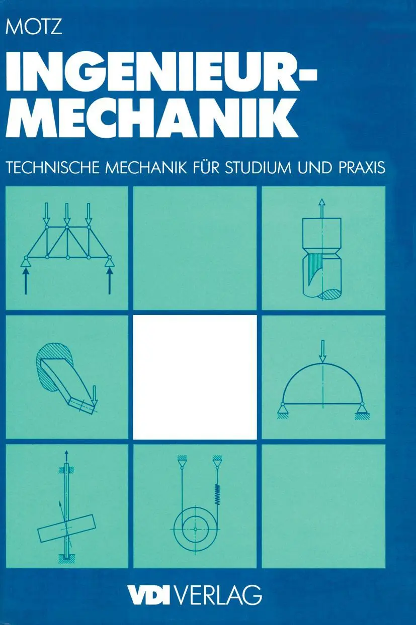 Cover: 9783642957628 | Ingenieur-Mechanik | Technische Mechanik für Studium und Praxis | Motz