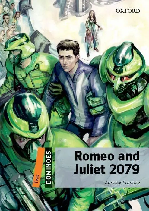 Cover: 9780194607728 | Prentice, A: Dominoes: Two: Romeo and Juliet 2079 | Andrew Prentice