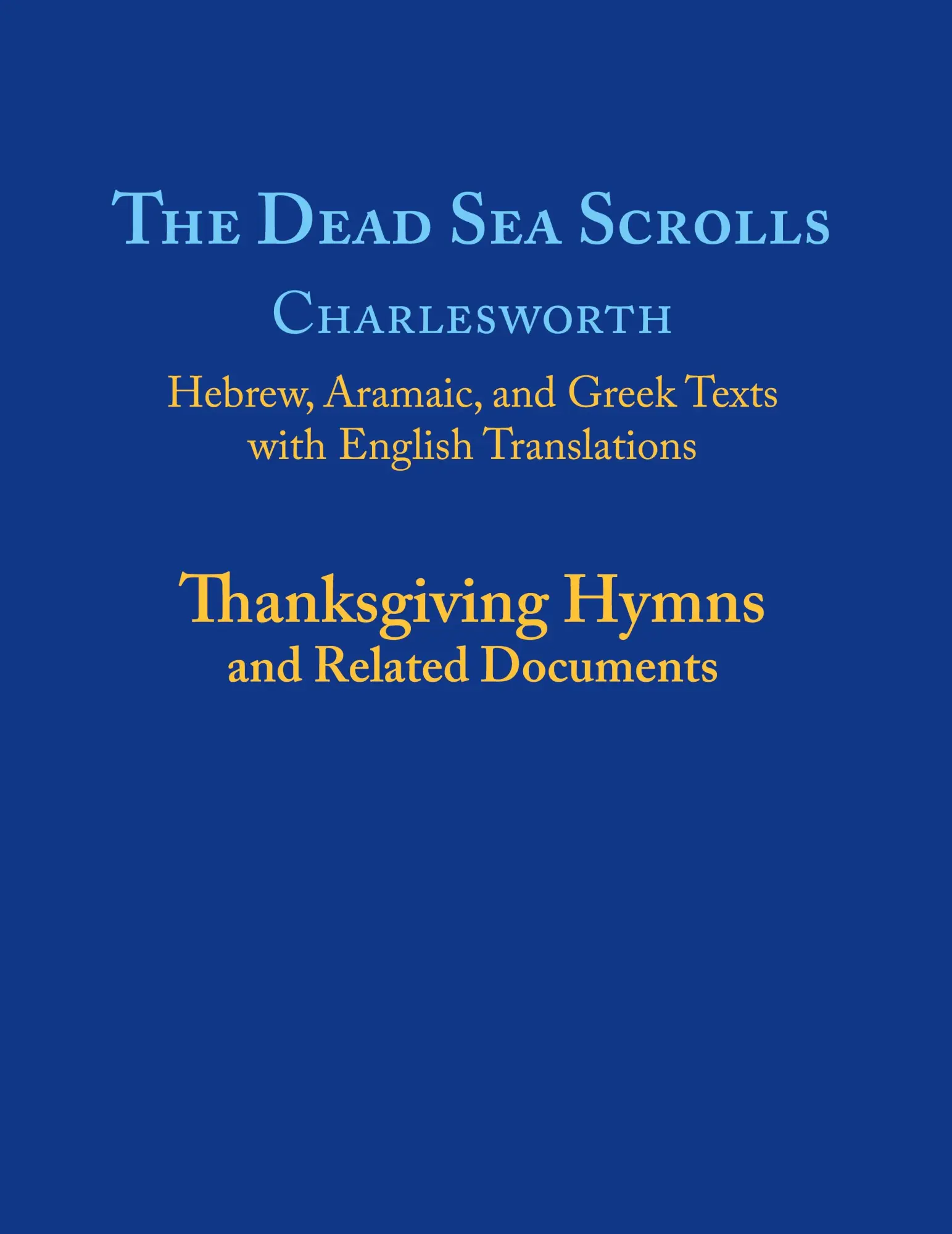 Cover: 9780664267728 | The Dead Sea Scrolls | Thanksgiving Hymns and Related Documents | Buch