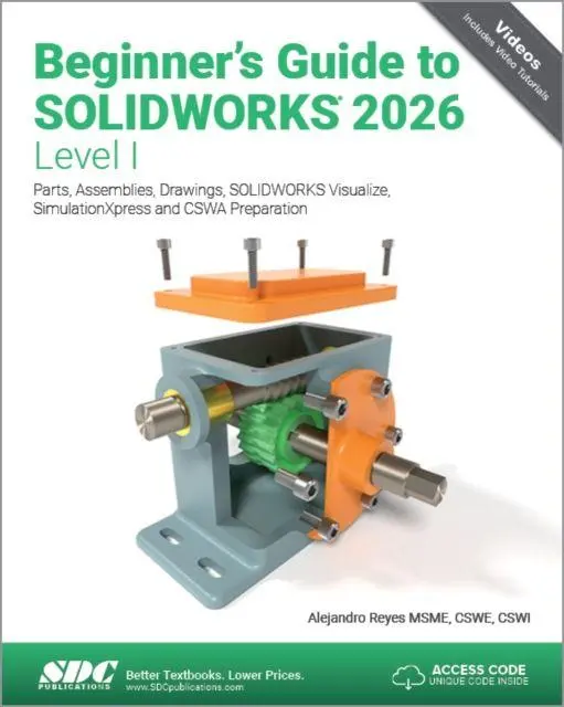 Cover: 9781630577728 | Beginner's Guide to SOLIDWORKS 2026 - Level I | Alejandro Reyes | Buch