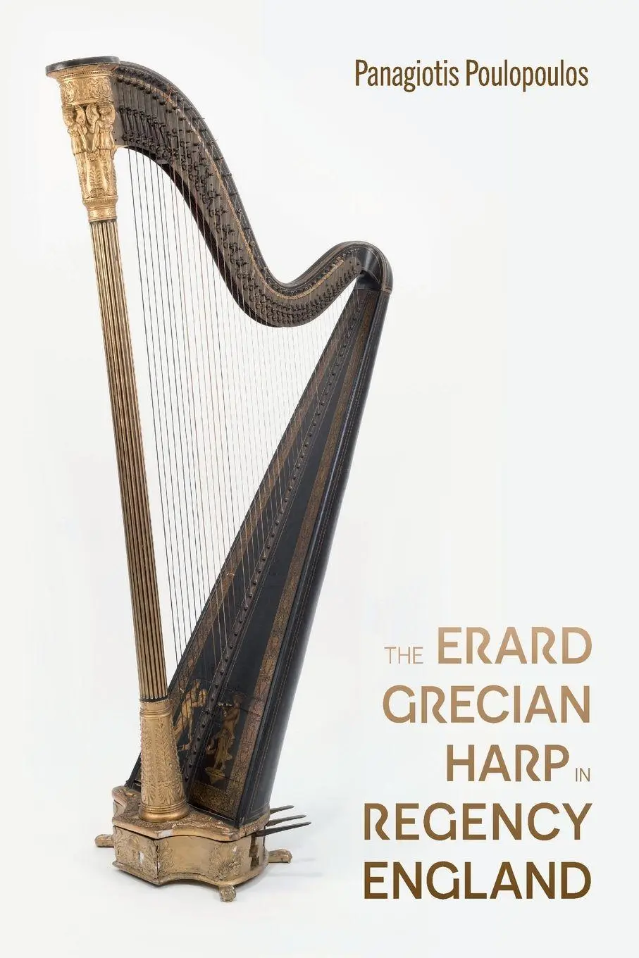 Cover: 9781783277728 | Erard Grecian Harp in Regency England | Panagiotis Poulopoulos | Buch