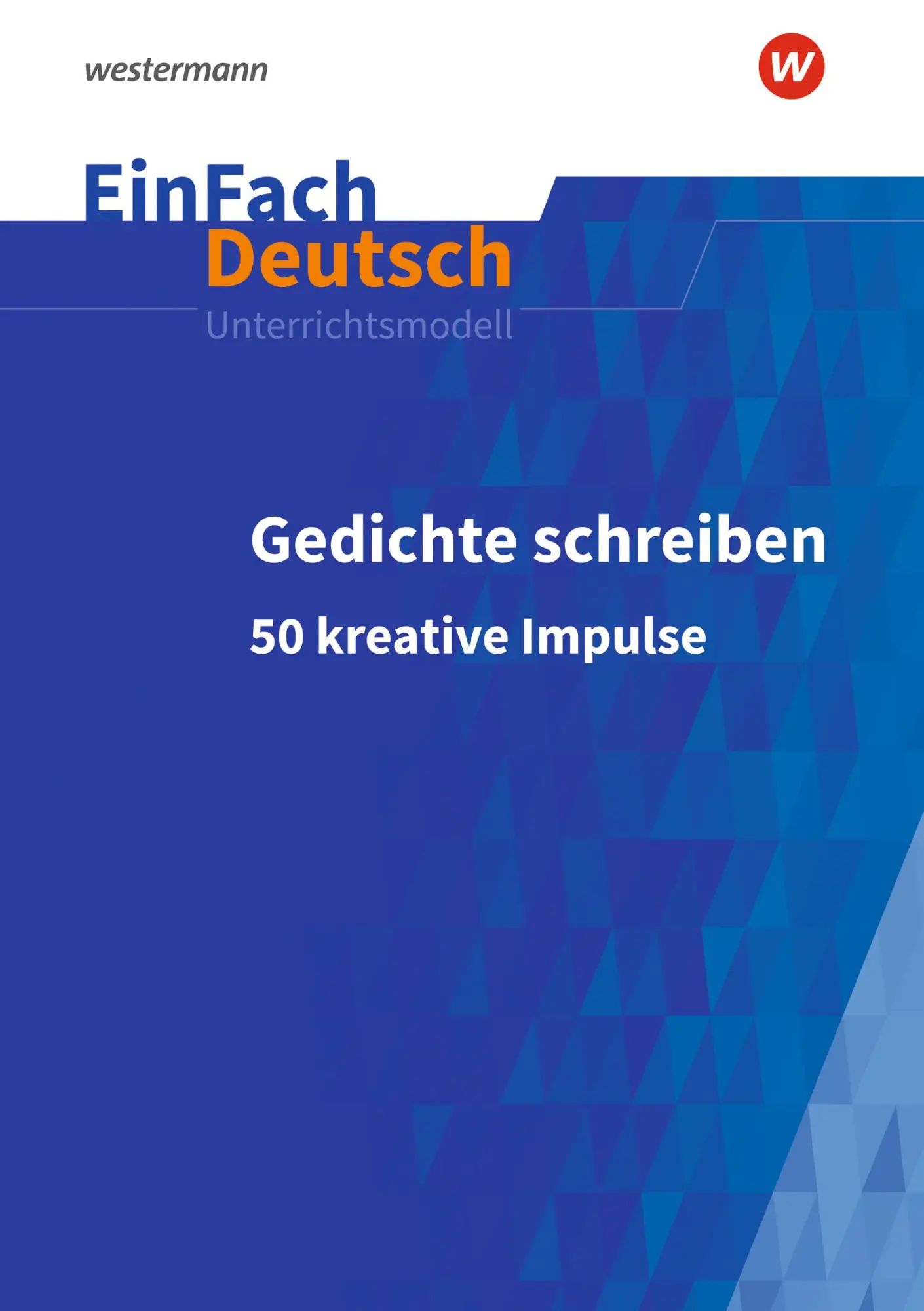 Cover: 9783140227728 | Gedichte schreiben: 50 kreative Impulse für die Sekundarstufe I und...