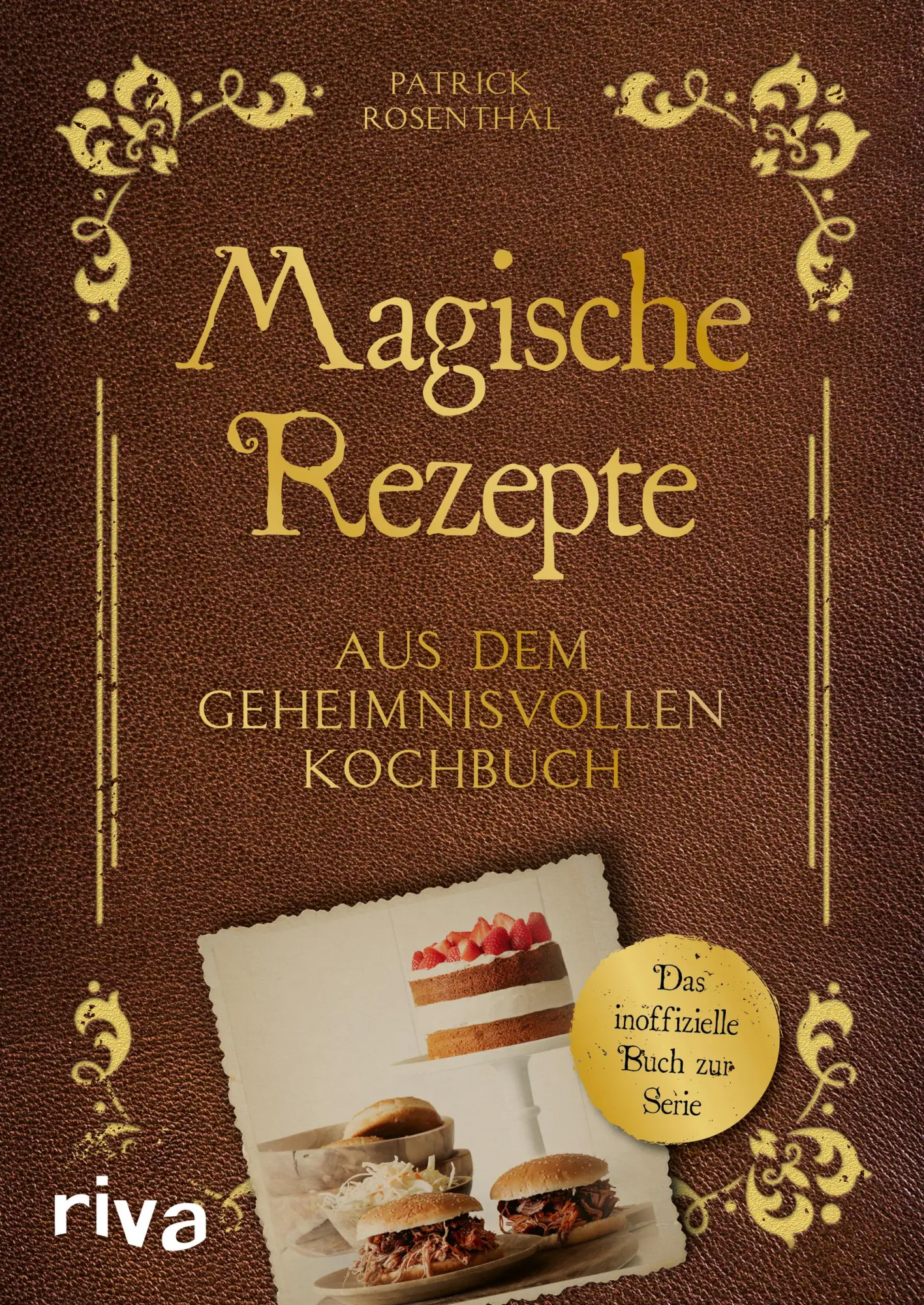 Cover: 9783742317728 | Magische Rezepte aus dem geheimnisvollen Kochbuch | Patrick Rosenthal