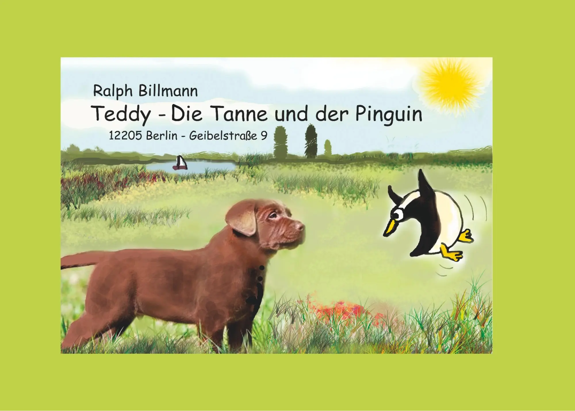 Cover: 9783746067728 | Teddy, die Tanne und der Pinguin | Ralph Billmann | Taschenbuch | 2019