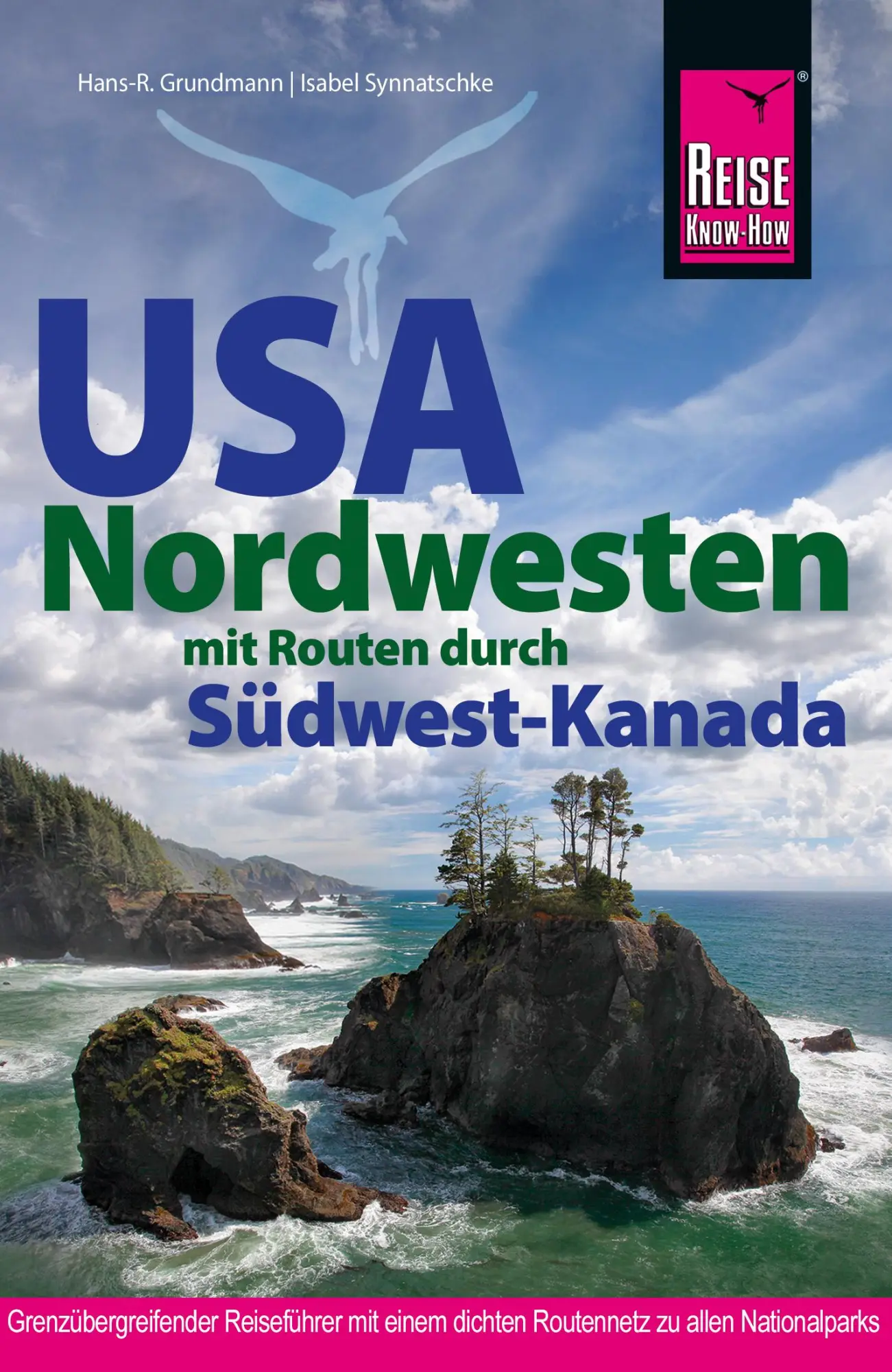 Cover: 9783896627728 | Reise Know-How Reiseführer USA Nordwesten | Hans-R. Grundmann (u. a.)