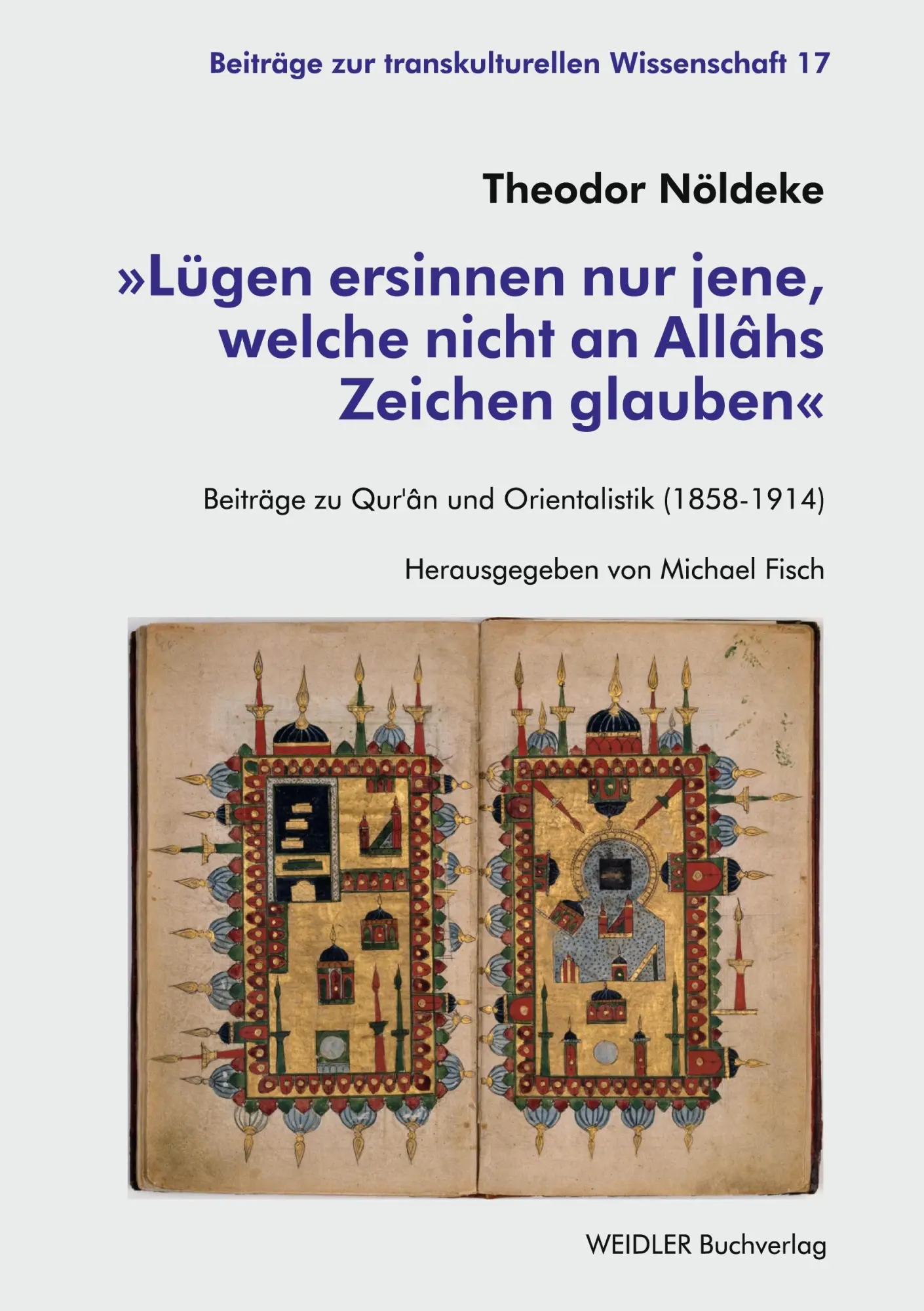 Lügen ersinnen nur jene, welche nicht an Allâhs Zeichen glauben