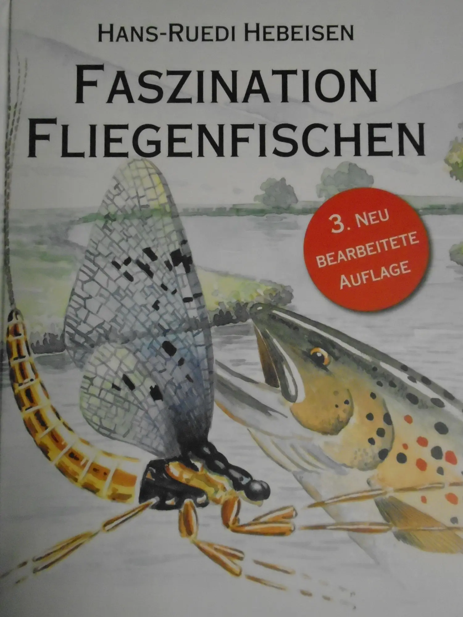 Cover: 9783905837728 | Faszination Fliegenfischen | Buch | Deutsch | 2025 | Mächler Media