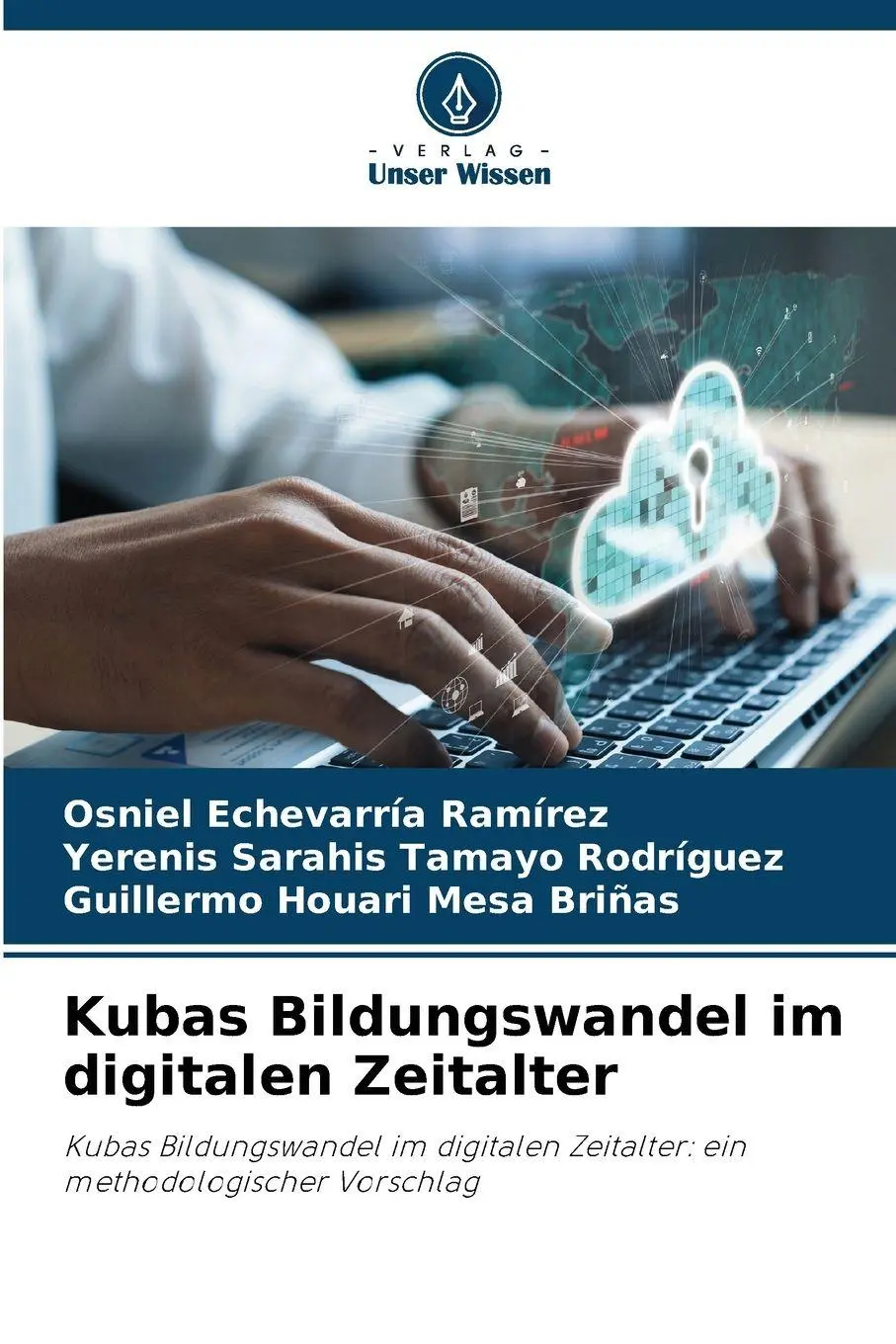 Cover: 9786209947728 | Kubas Bildungswandel im digitalen Zeitalter | Ramírez (u. a.) | Buch