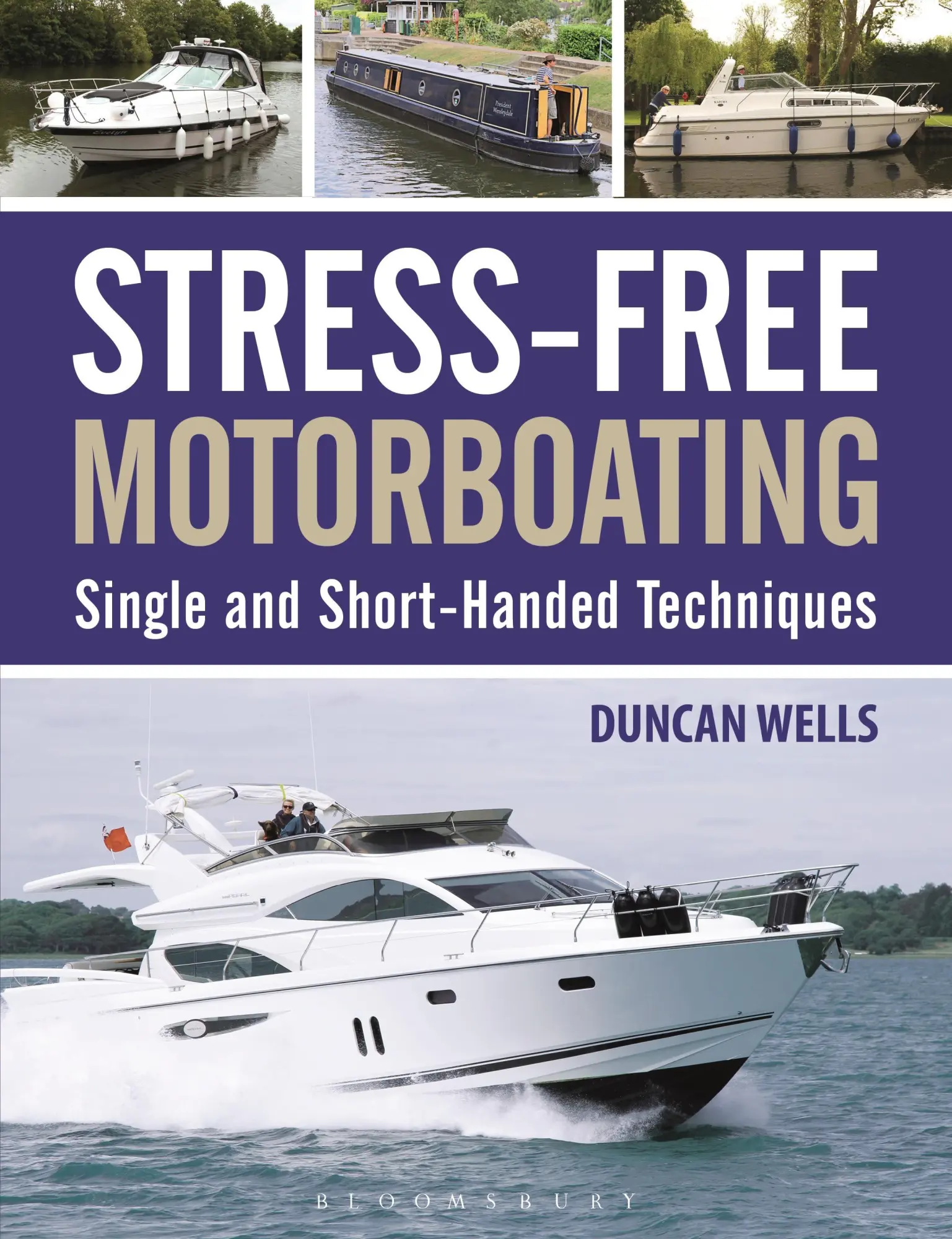 Cover: 9781472927828 | Stress-Free Motorboating | Single and Short-Handed Techniques | Wells