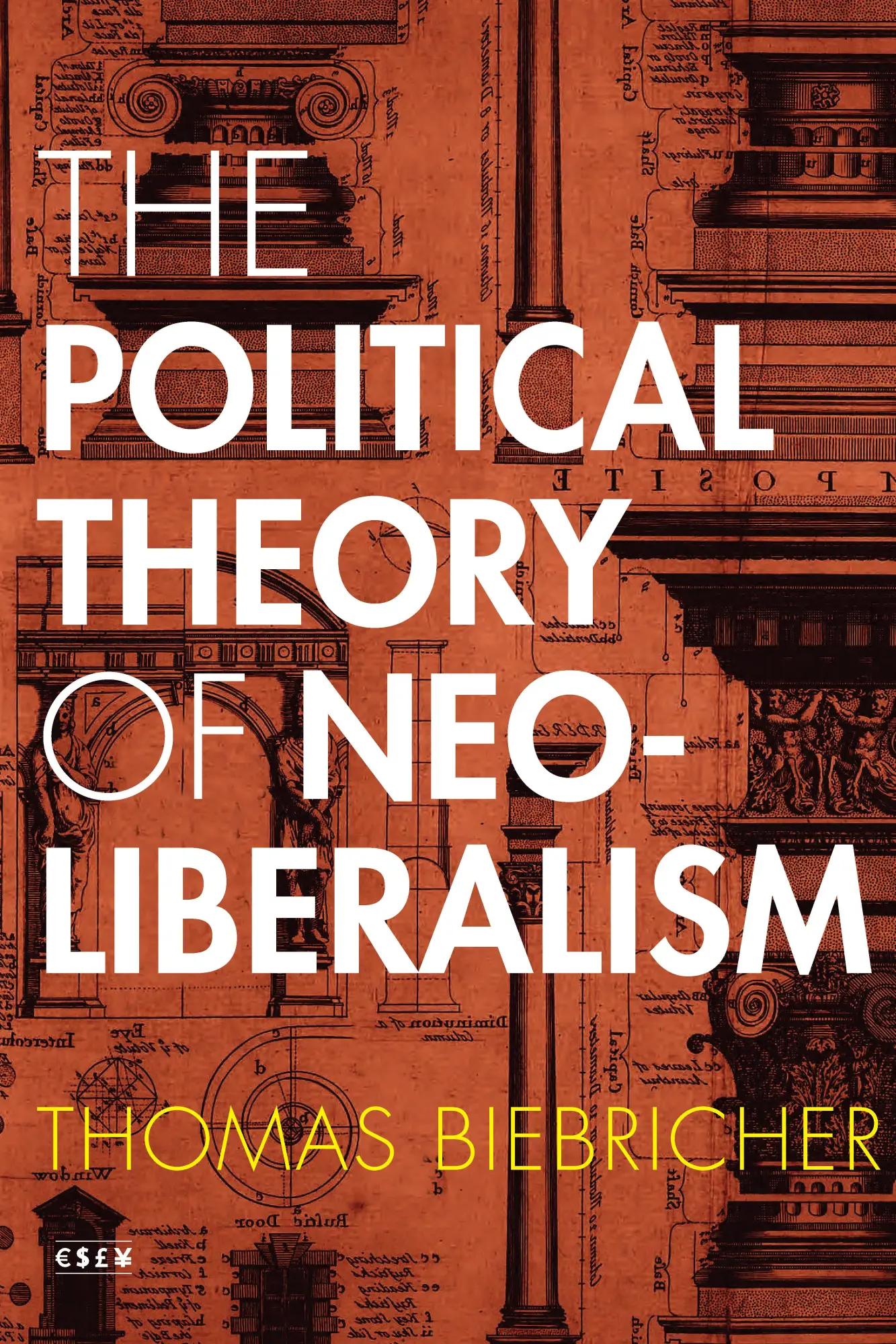 Cover: 9781503607828 | The Political Theory of Neoliberalism | Thomas Biebricher | Buch
