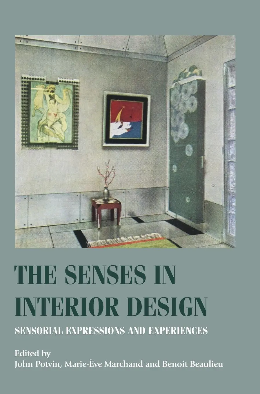 Cover: 9781526167828 | The senses in interior design | Sensorial expressions and experiences