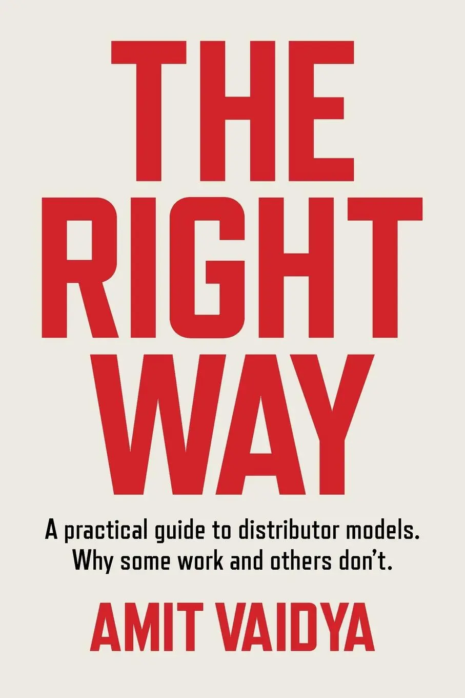 Cover: 9781803817828 | The Right Way | Amit Vaidya | Taschenbuch | Englisch | 2024