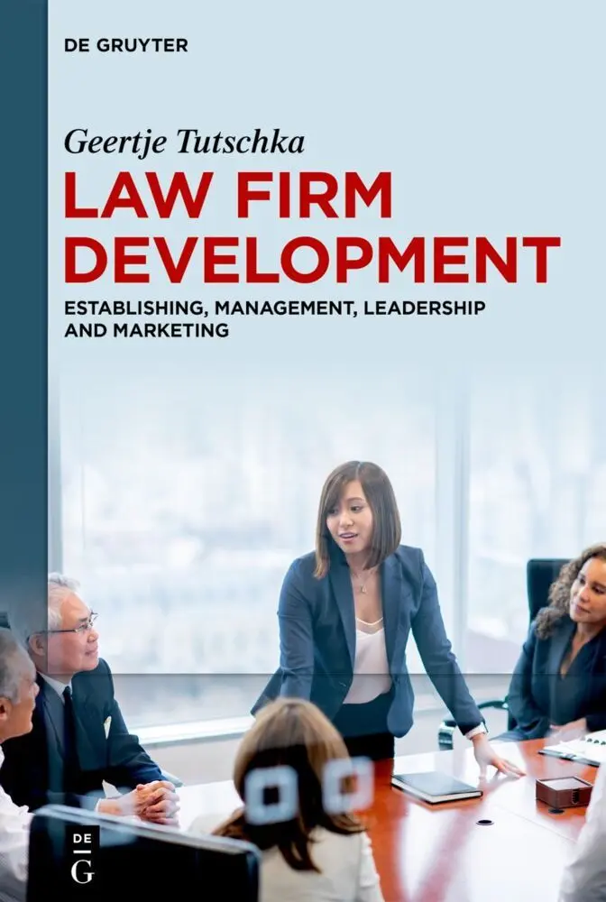 Cover: 9783111057828 | Law Firm Development | Geertje Tutschka | Buch | XIX | Englisch | 2024
