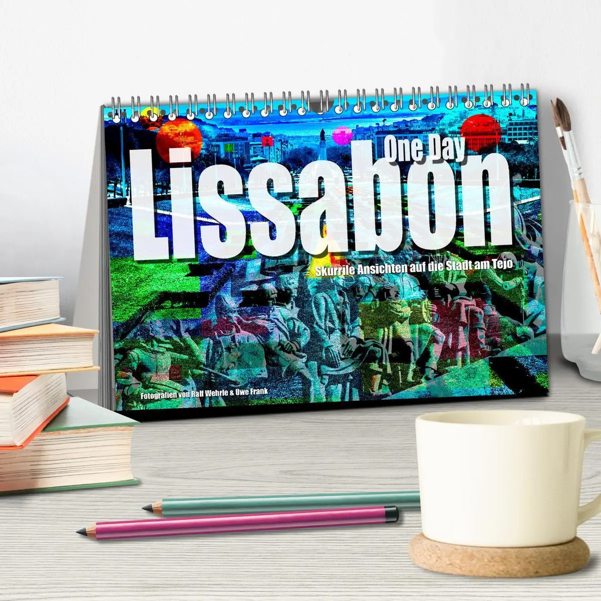 Bild: 9783457427828 | Lissabon One Day (Tischkalender 2026 DIN A5 quer), CALVENDO...