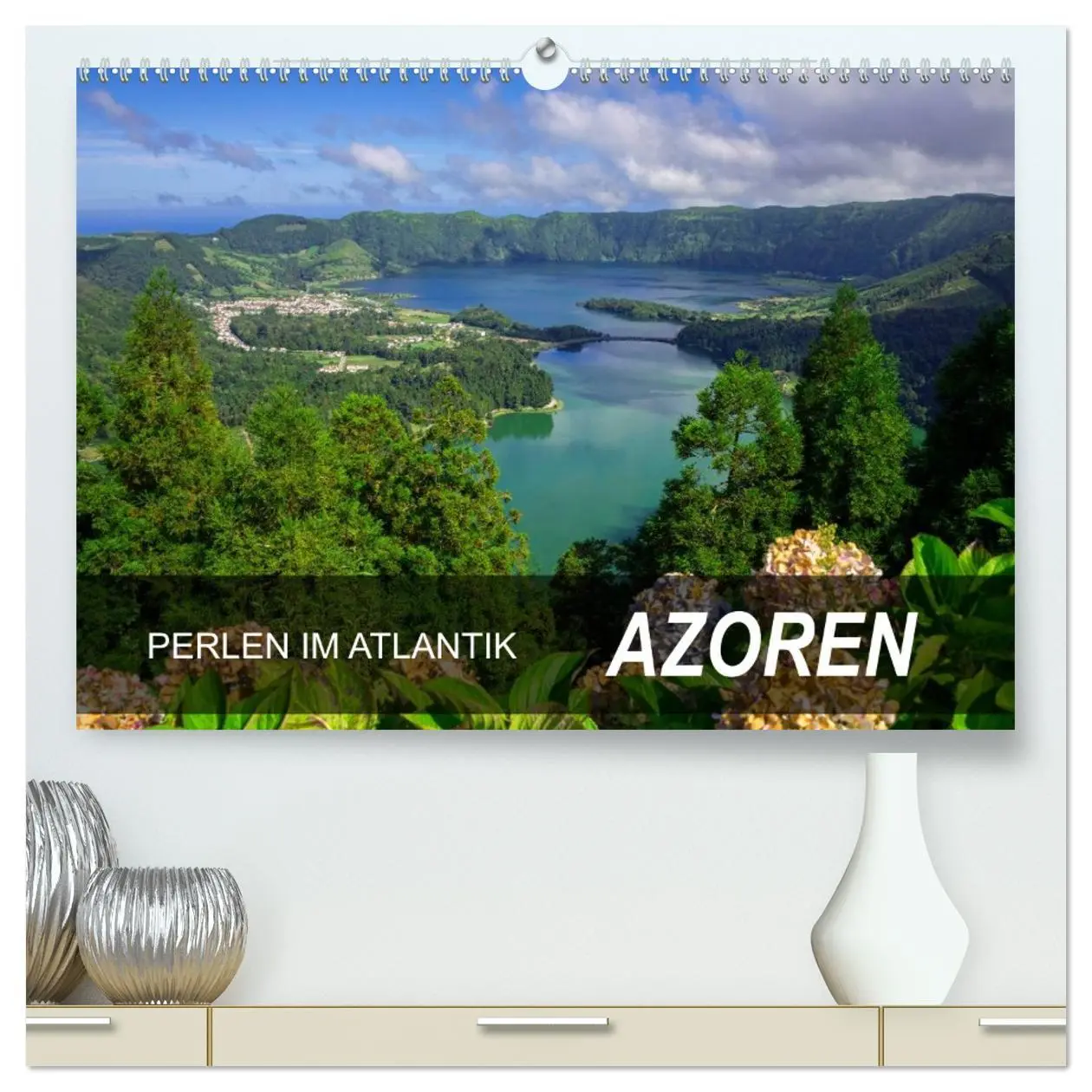 Cover: 9783516067828 | Perlen im Atlantik - Azoren (hochwertiger Premium Wandkalender 2026...