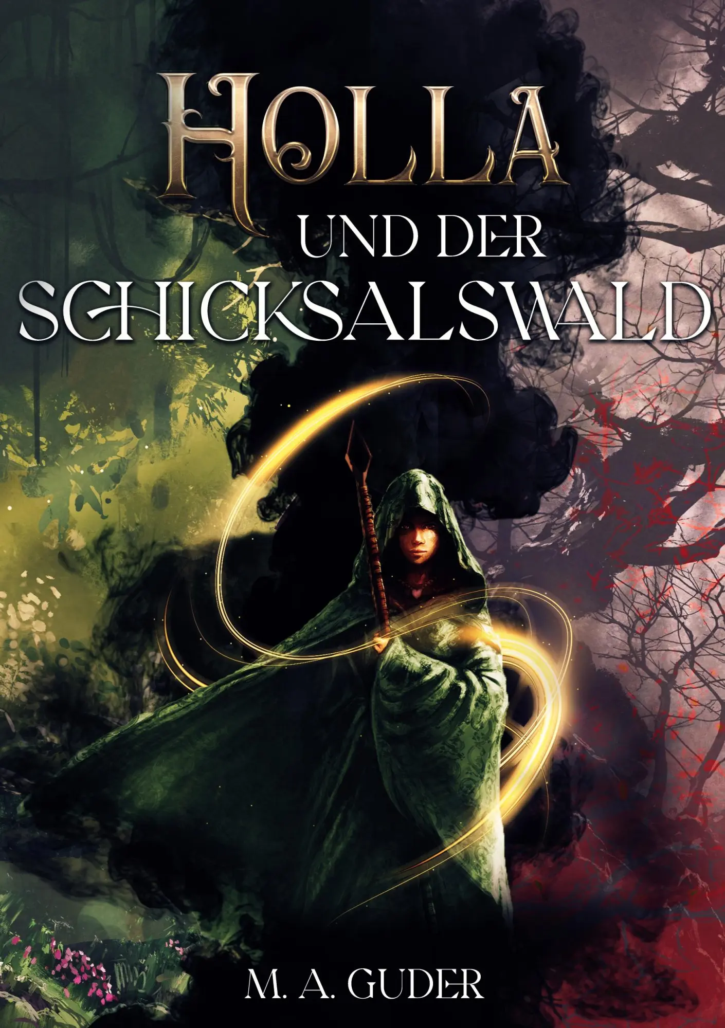 Cover: 9783695717828 | Holla und der Schicksalswald | Martin André Guder | Taschenbuch | 2026