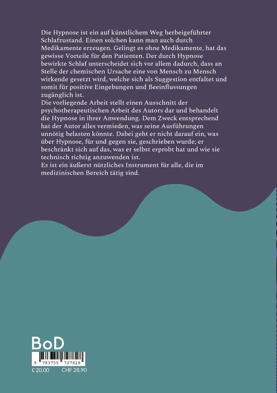 Rückseite: 9783755727828 | Die Hypnose und die Hypno-Narkose | Adolf Albrecht Friedländer | Buch