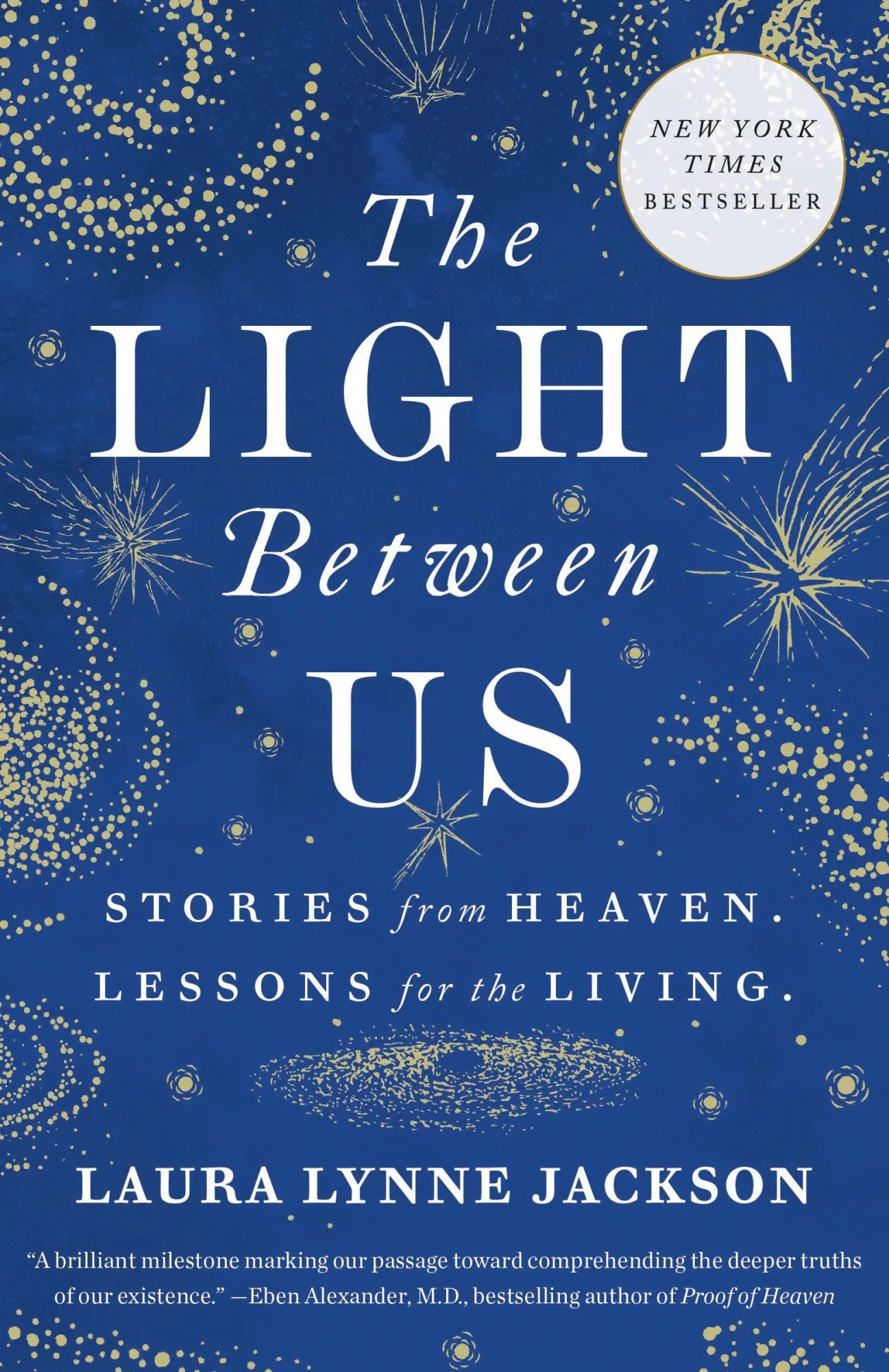 Cover: 9780812987928 | The Light Between Us | Stories from Heaven. Lessons for the Living.