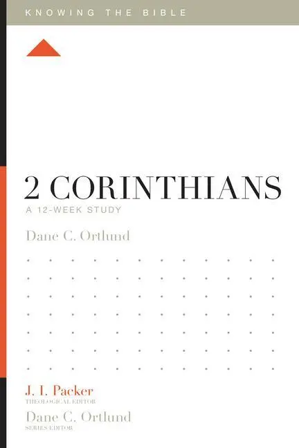Cover: 9781433547928 | 2 Corinthians | A 12-Week Study | Dane Ortlund | Taschenbuch | 2016