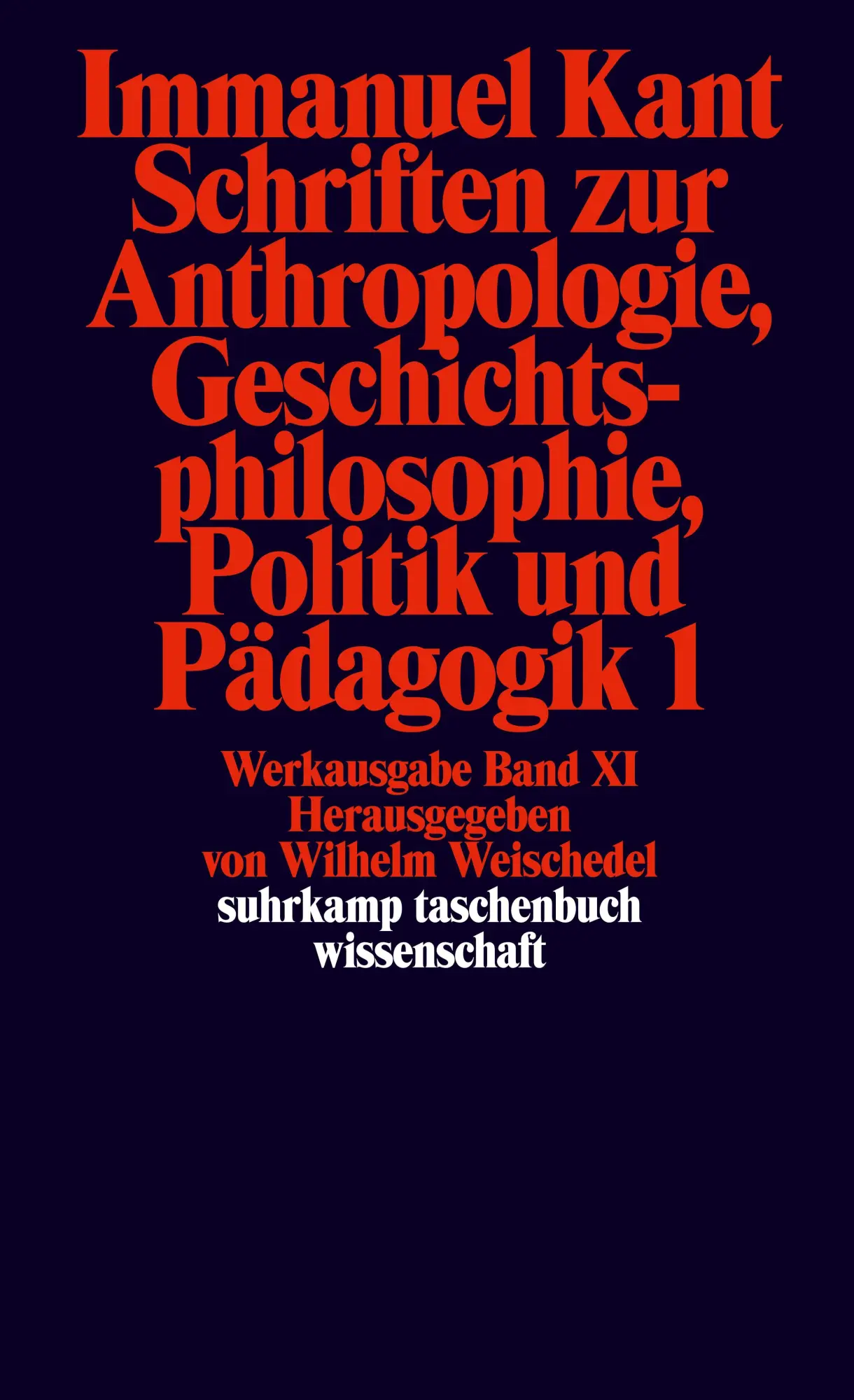 Cover: 9783518277928 | Schriften zur Anthropologie I, Geschichtsphilosophie, Politik und...
