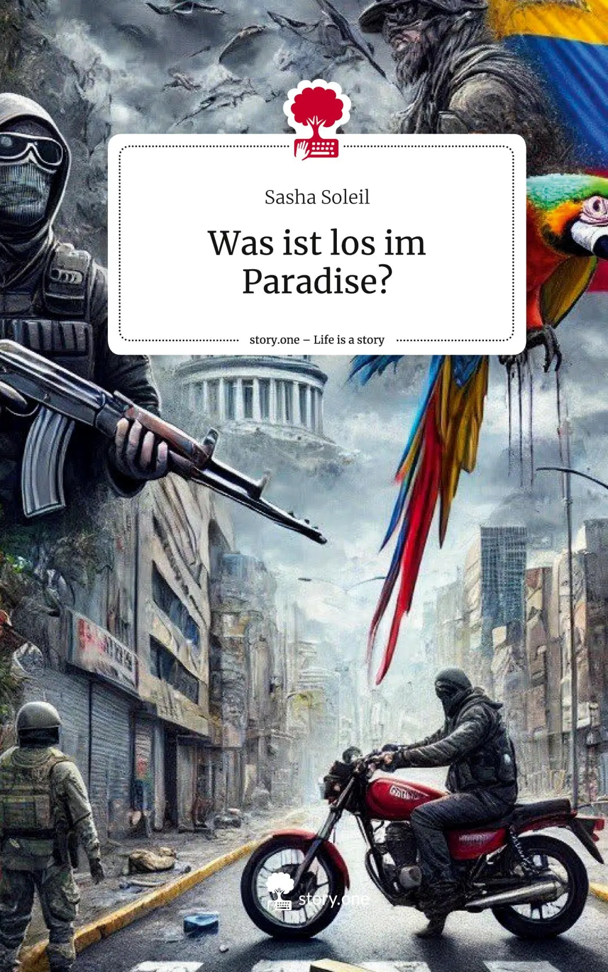 Cover: 9783711537928 | Was ist los im Paradise?. Life is a Story - story.one | Sasha Soleil